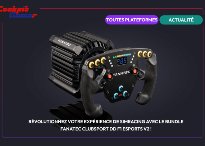 Sim Racing : Fanatec renouvelle son alliance avec la Formule 1 et annonce de nouvelles innovations produit